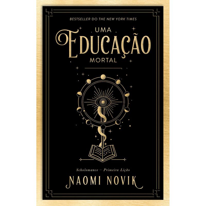 Uma Educação Mortal: Scholomance - Primeira Lição de Naomi Novik