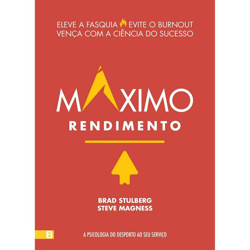 Máximo Rendimento de Brad Stulberg