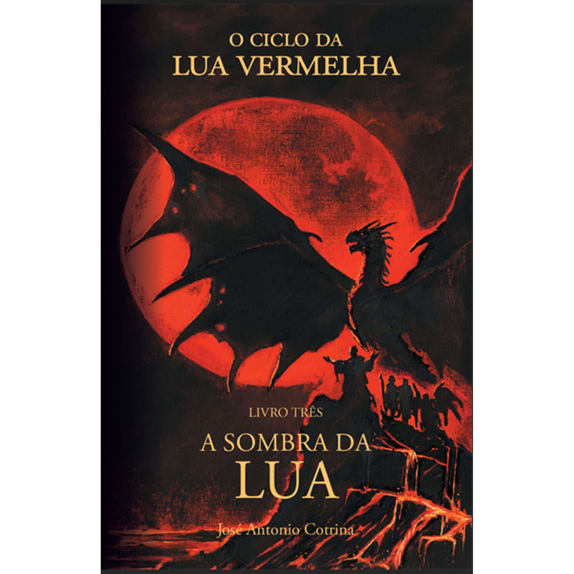 A Sombra da Lua de Jos&eacute; Antonio Cotrina