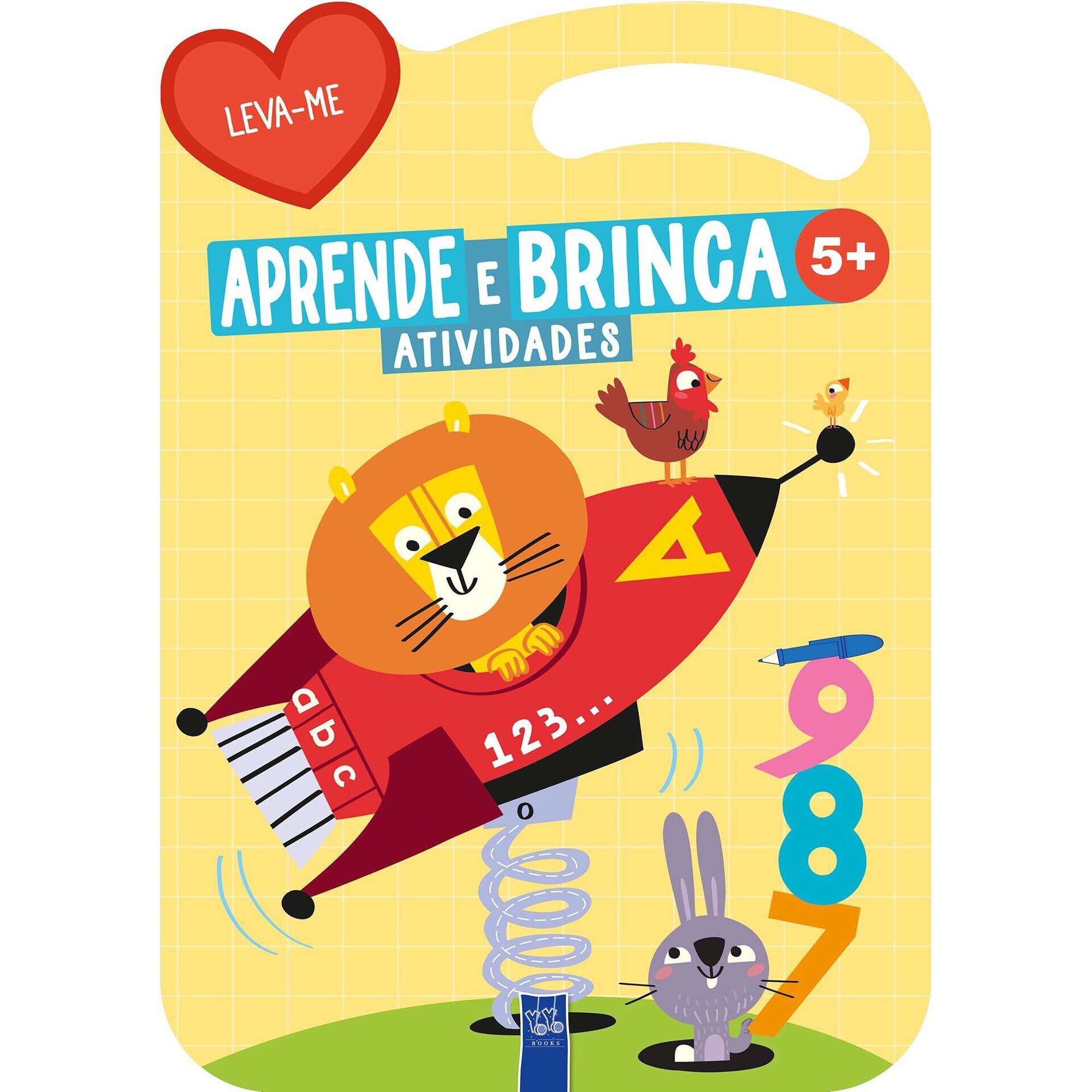 Leva-me - Aprende e Brinca - Atividades 5+ Amarelo Leva-me - Aprende e Brinca - Atividades 5+ Amarelo