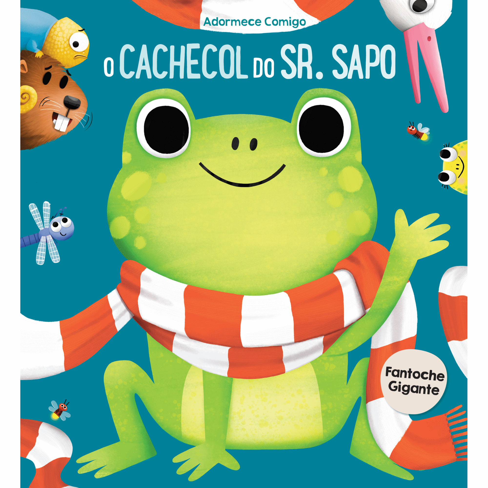 Adormece Comigo - O Cachecol do Sr. Sapo