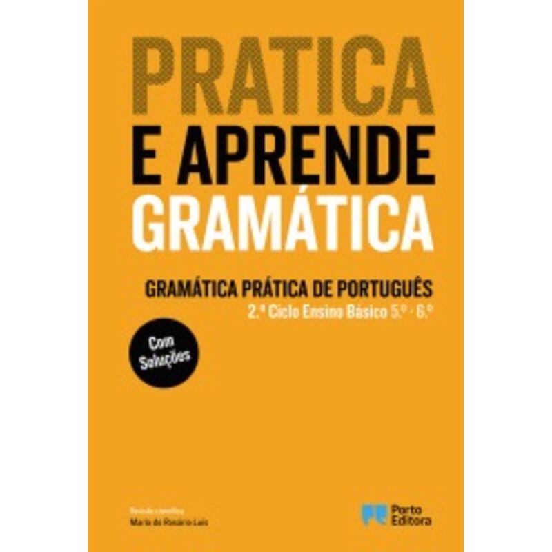 Pratica e Aprende - Gramática Prática de Português - 2.º Ciclo