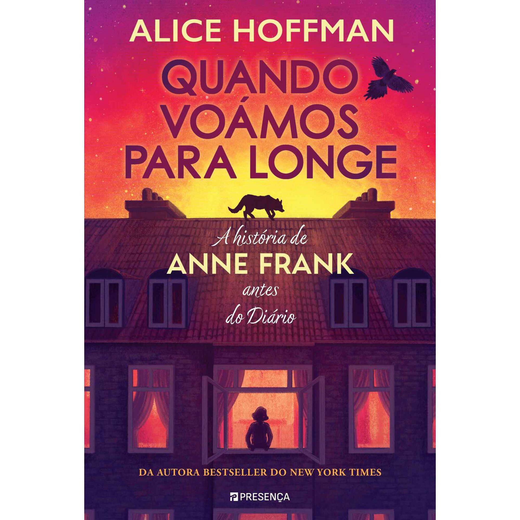 Quando Vo&aacute;mos para Longe de Alice Hoffman