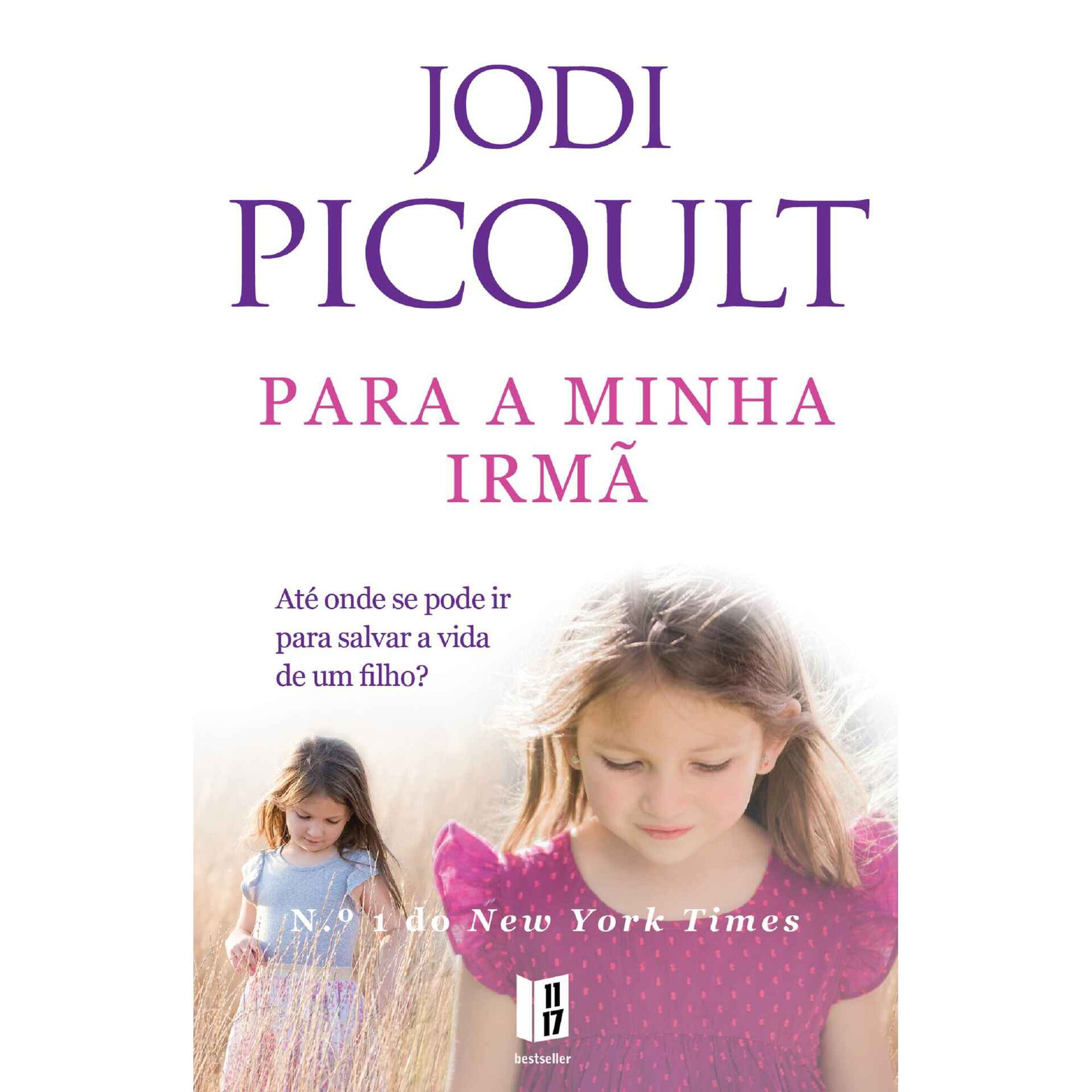 Para a Minha Irm&atilde; (Livro de Bolso) de Jodi Picoult