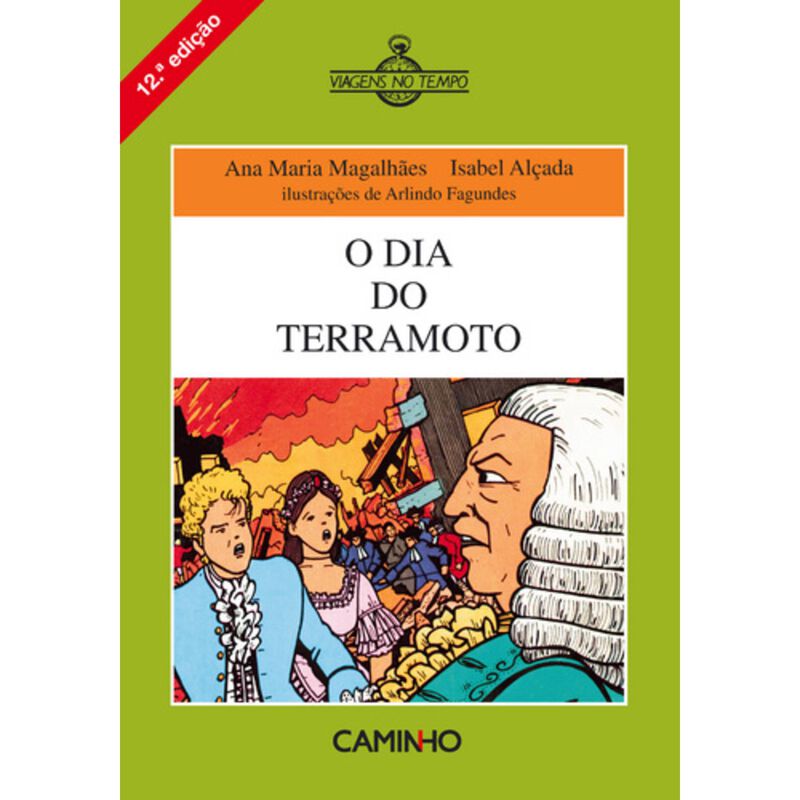 O Dia do Terramoto de Ana Maria Magalhães e Isabel Alçada