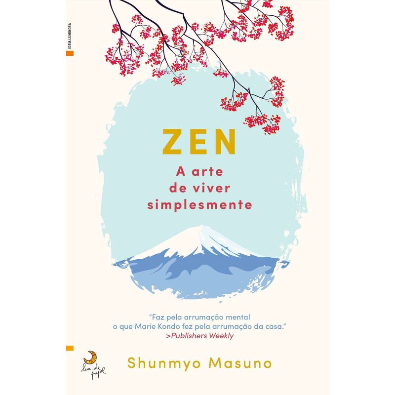 A Arte de Viver Simplesmente de Shunmyo Masuno