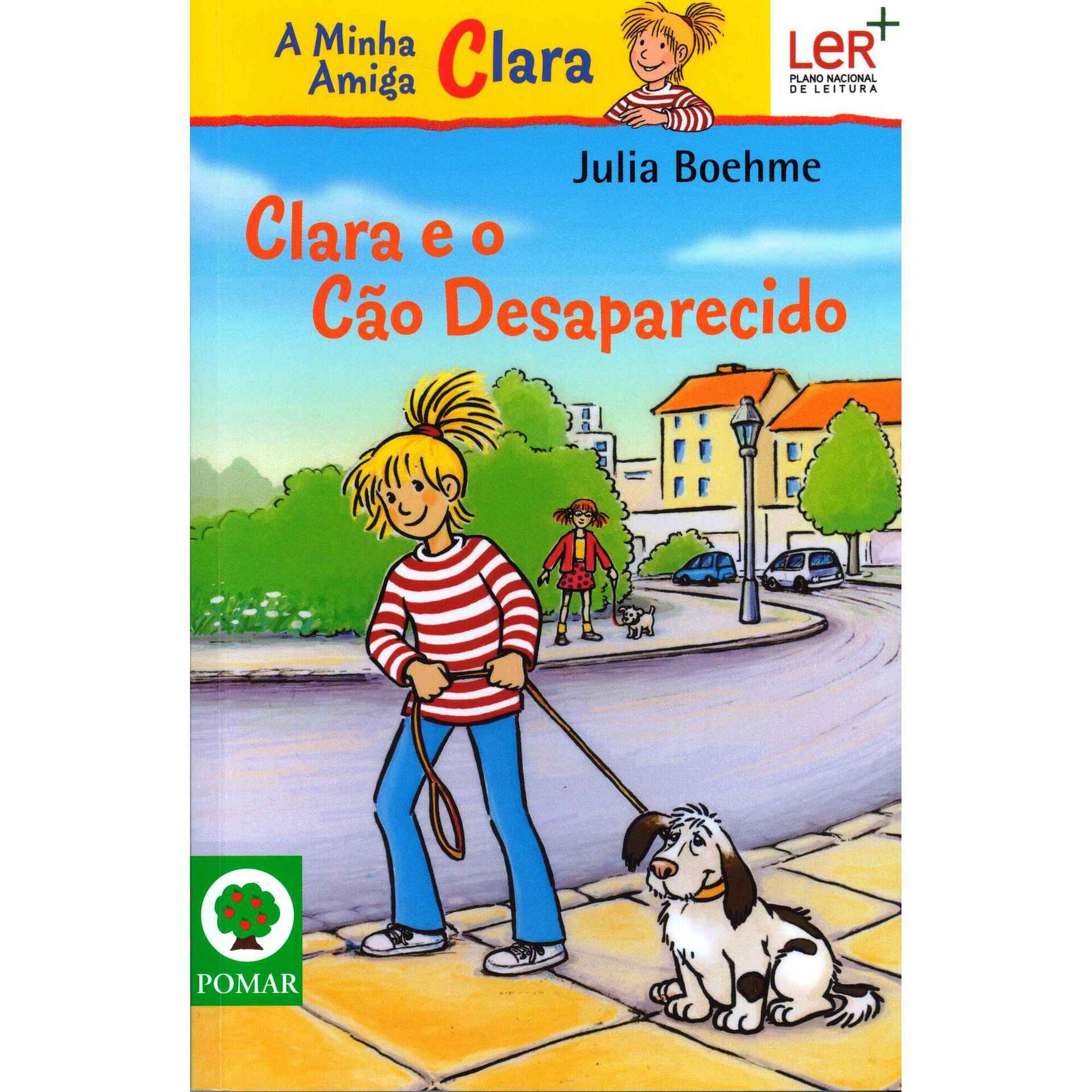 Clara e o C&atilde;o Desaparecido de J&uacute;lia Boehme