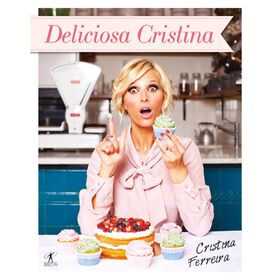 Deliciosa Cristina de Cristina Ferreira