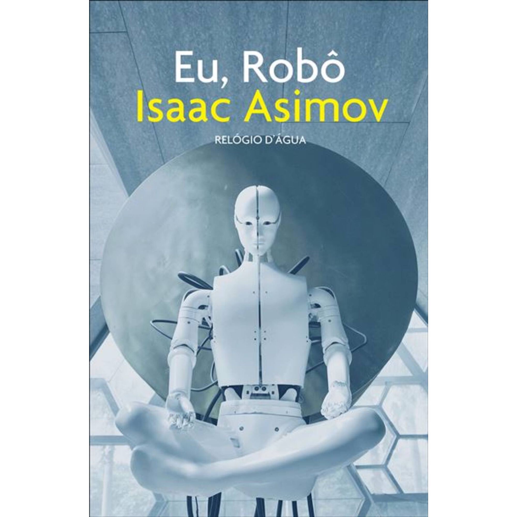 Eu, Rob&ocirc; de Isaac Asimov
