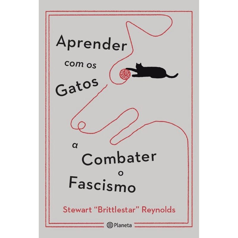 Aprender com os Gatos a Combater o Fascismo de Stewart "Brittlestar" Reynolds