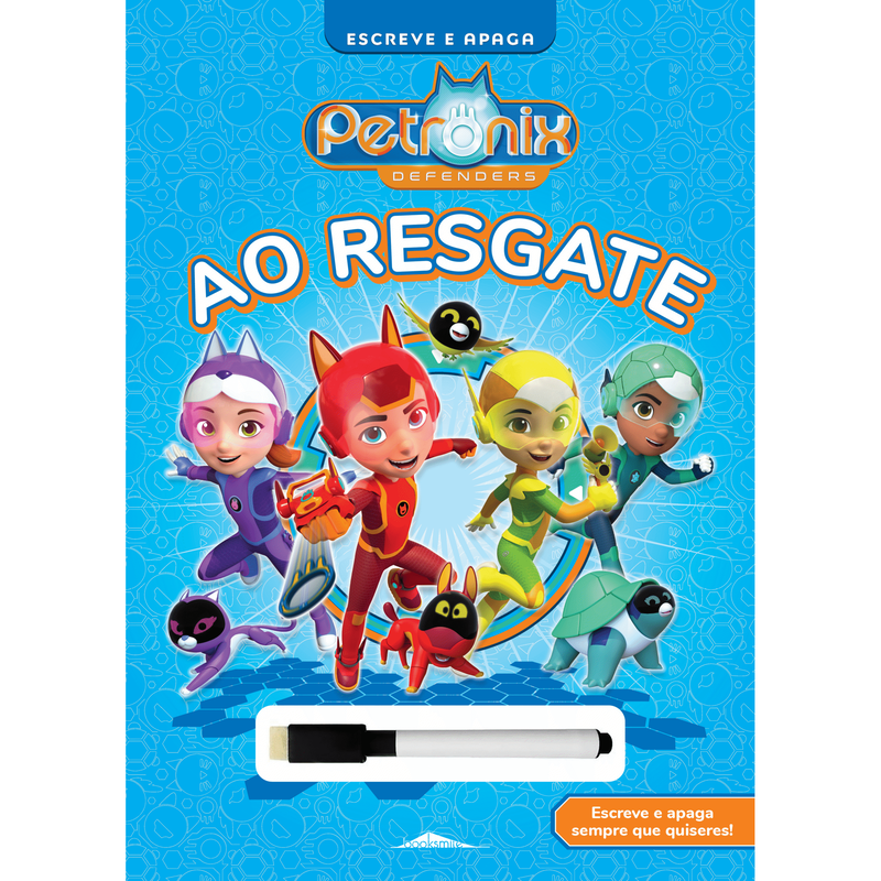 Petronix Defenders: Ao Resgate - Escreve e Apaga de Vários Autores