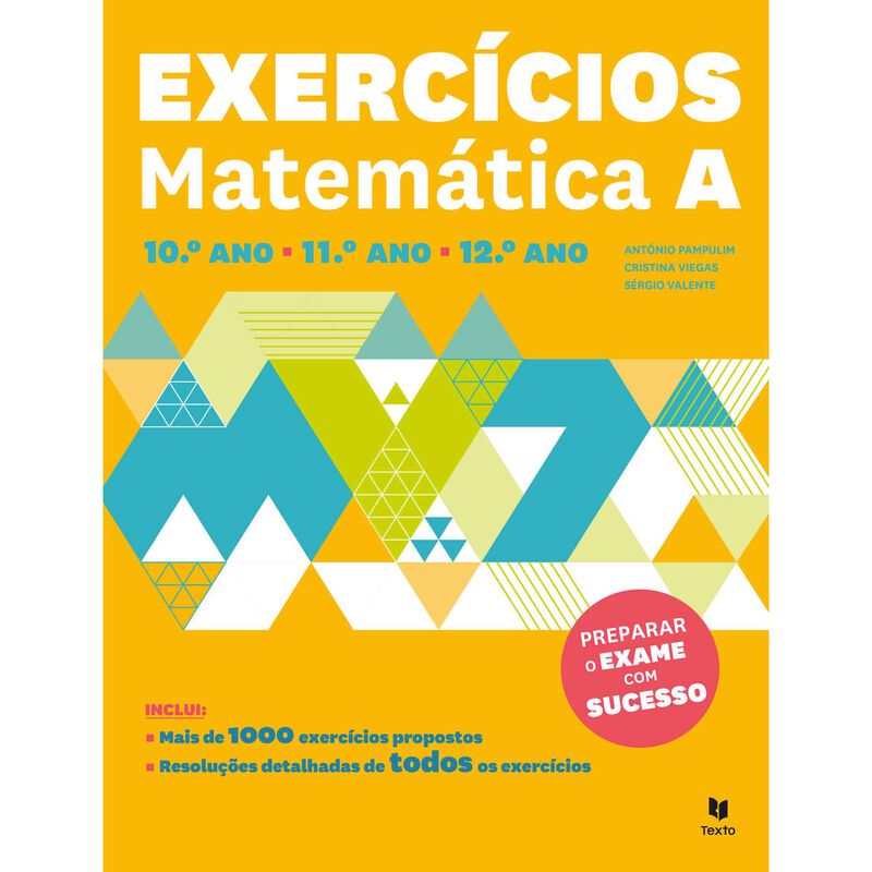 Exercícios Matemática - 10.º, 11.º e 12.º Ano de Texto Editora