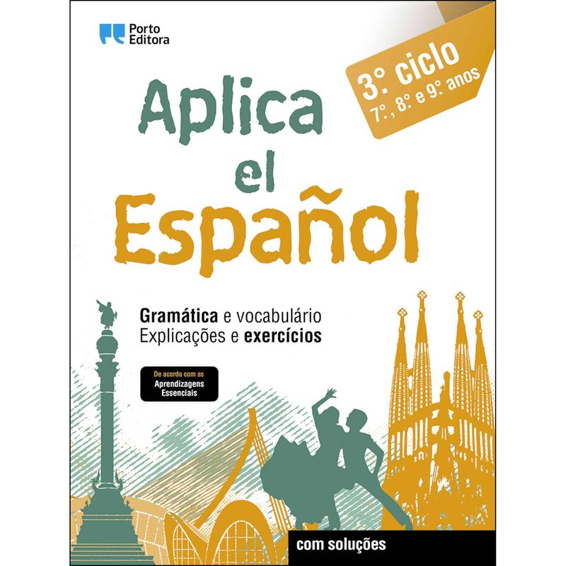 Aplica El Espanol - 3.º Ciclo - 7.º, 8.º e 9.º Anos de Porto Editora
