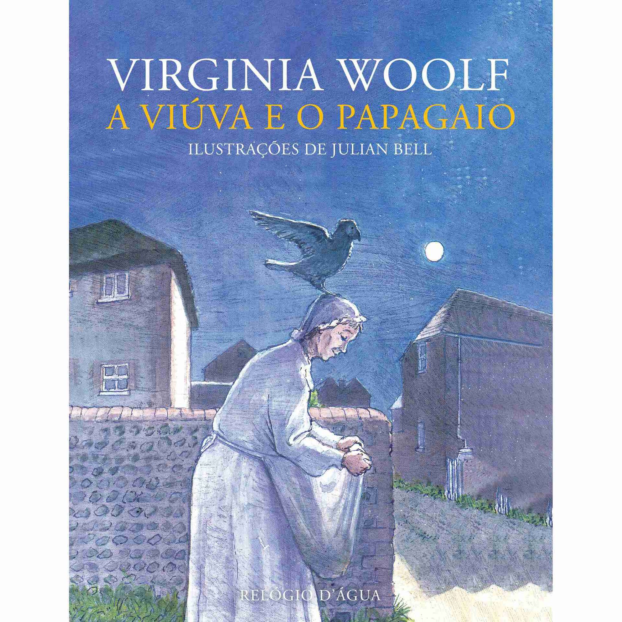 A Vi&uacute;va e o Papagaio de Virginia Woolf