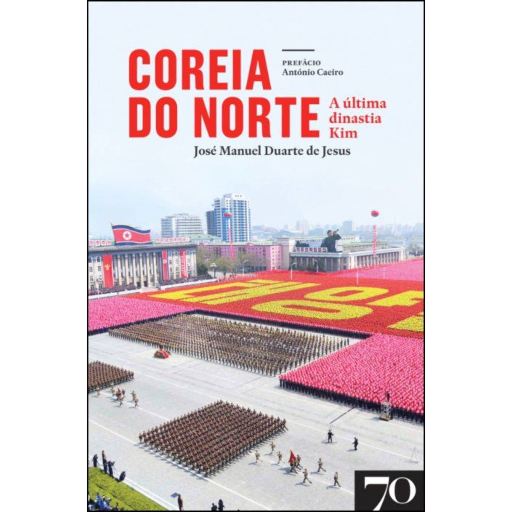 Coreia do Norte de Jos&eacute; Manuel Duarte de Jesus