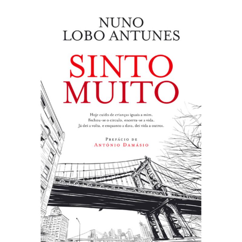 Sinto Muito de Nuno Lobo Antunes