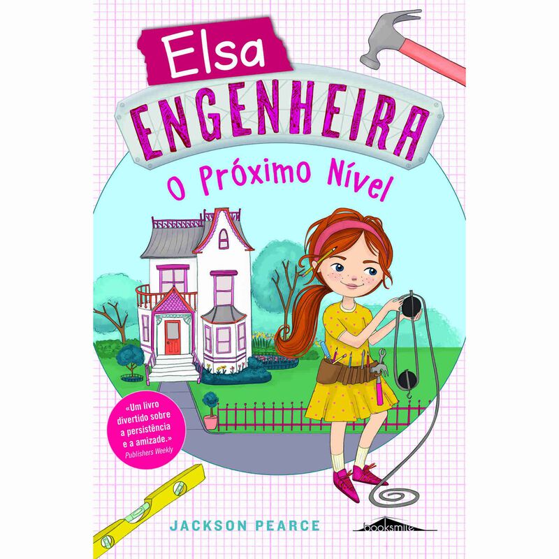 Elsa Engenheira Nº 2 - O Próximo Nível de Jackson Pearce