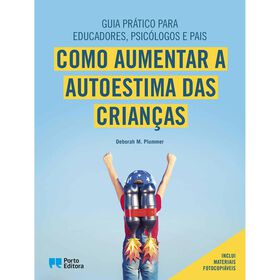 Como Aumentar a Autoestima das Crian&ccedil;as de Deborah M. Plummer