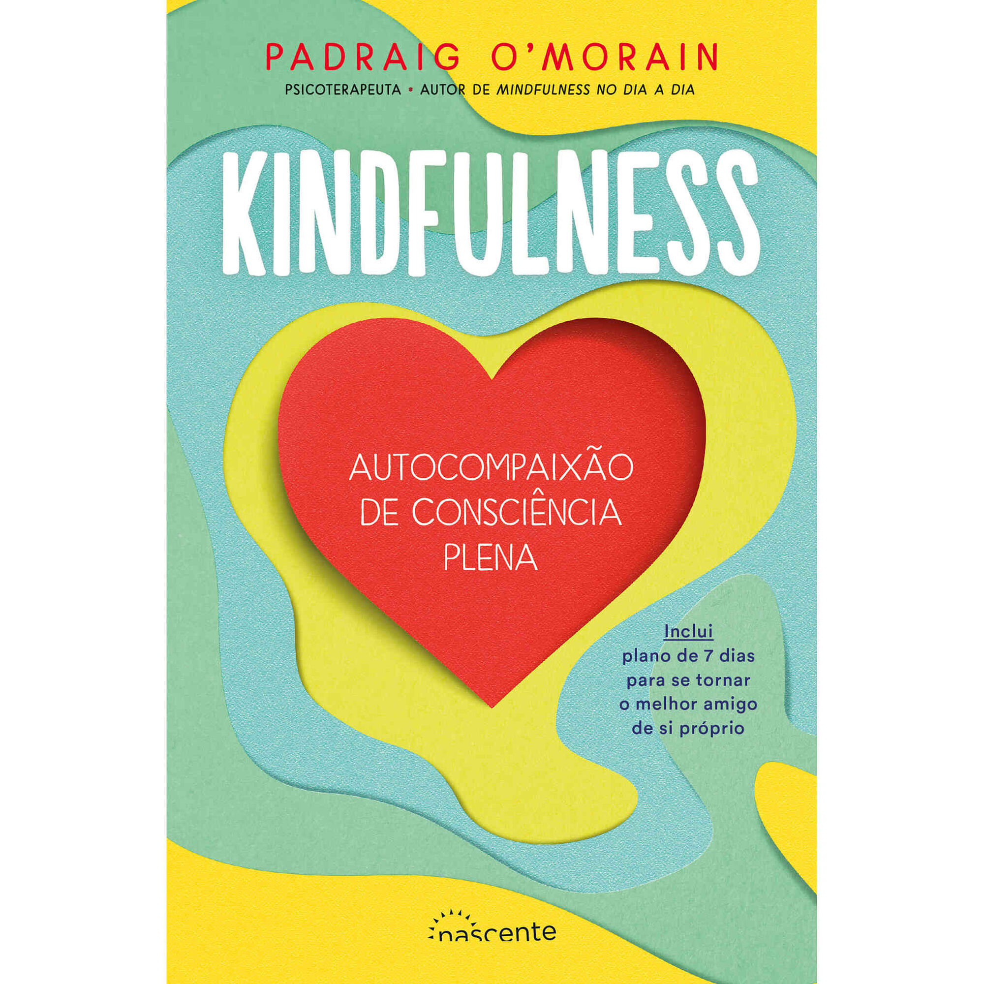 Kindfulness de Padraig O'Morain