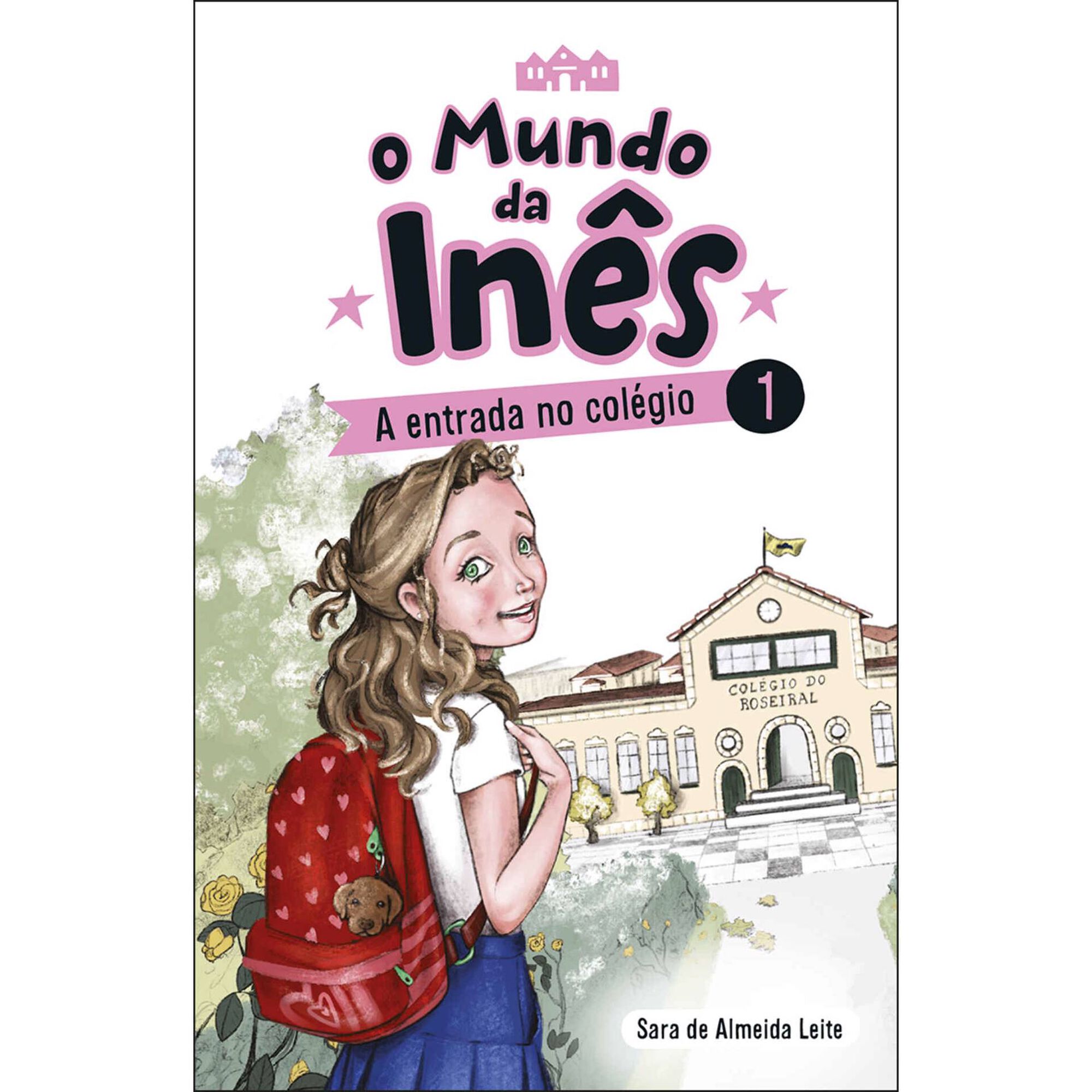 O Mundo da Inês Nº 1 - A Entrada no Colégio