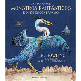 Monstros Fantásticos e Onde Encontrá-los (edição ilustrada)