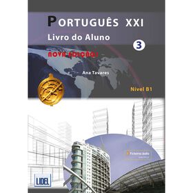 Portugu&ecirc;s XXI 3 - Livro do Aluno (N&iacute;vel B1)