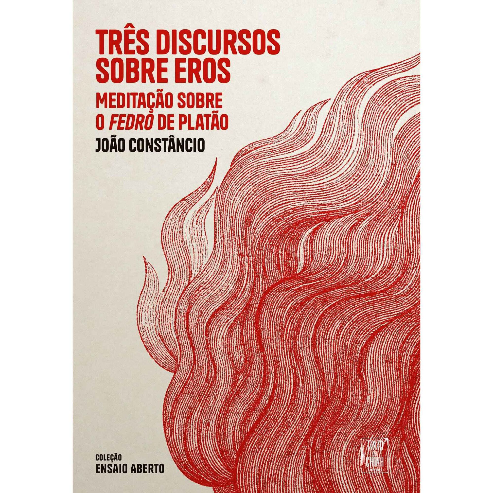 Tr&ecirc;s Discursos sobre Eros de Jo&atilde;o Const&acirc;ncio