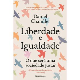 Liberdade e Igualdade de Daniel Chandler