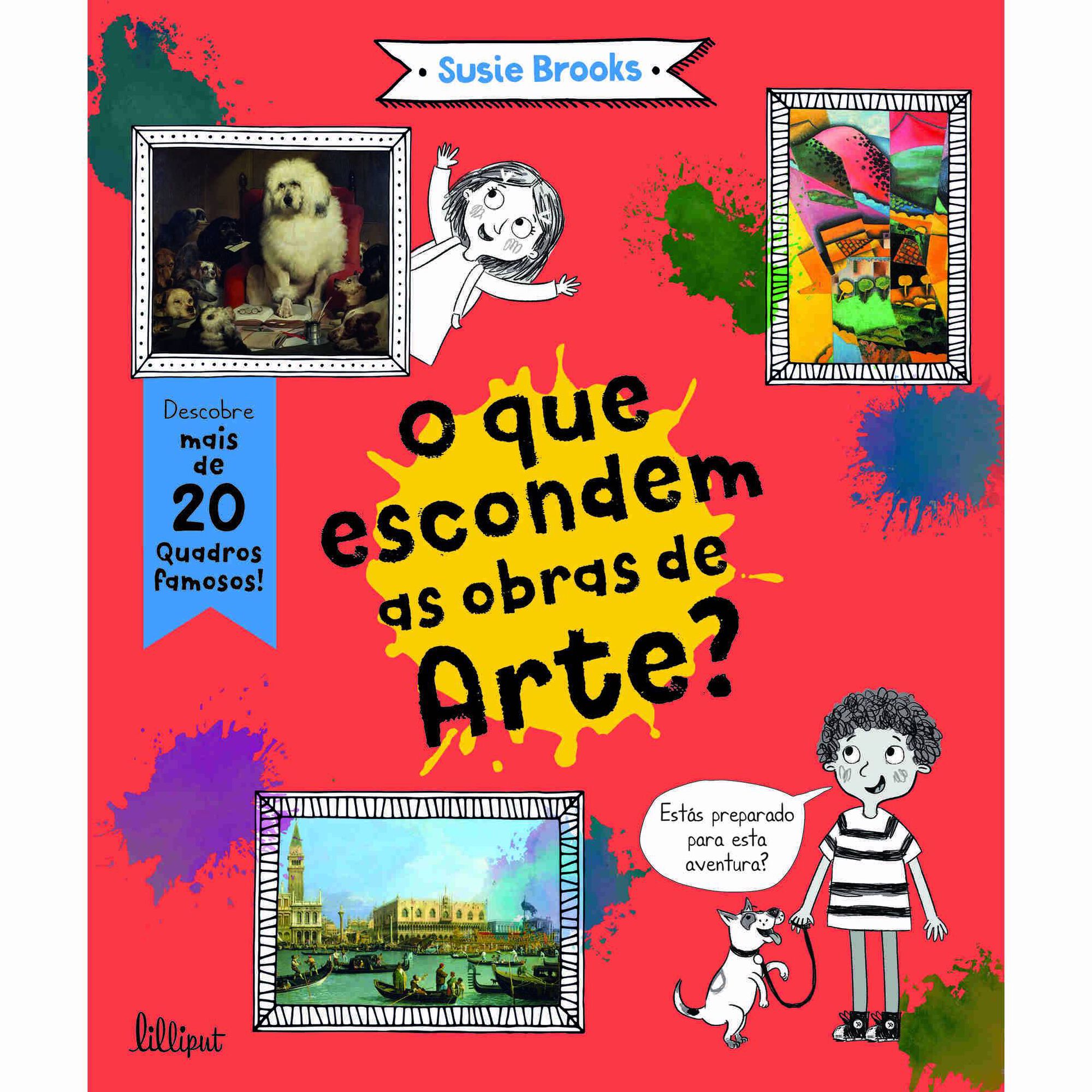 O que Escondem as Obras de Arte? de Susie Brooks