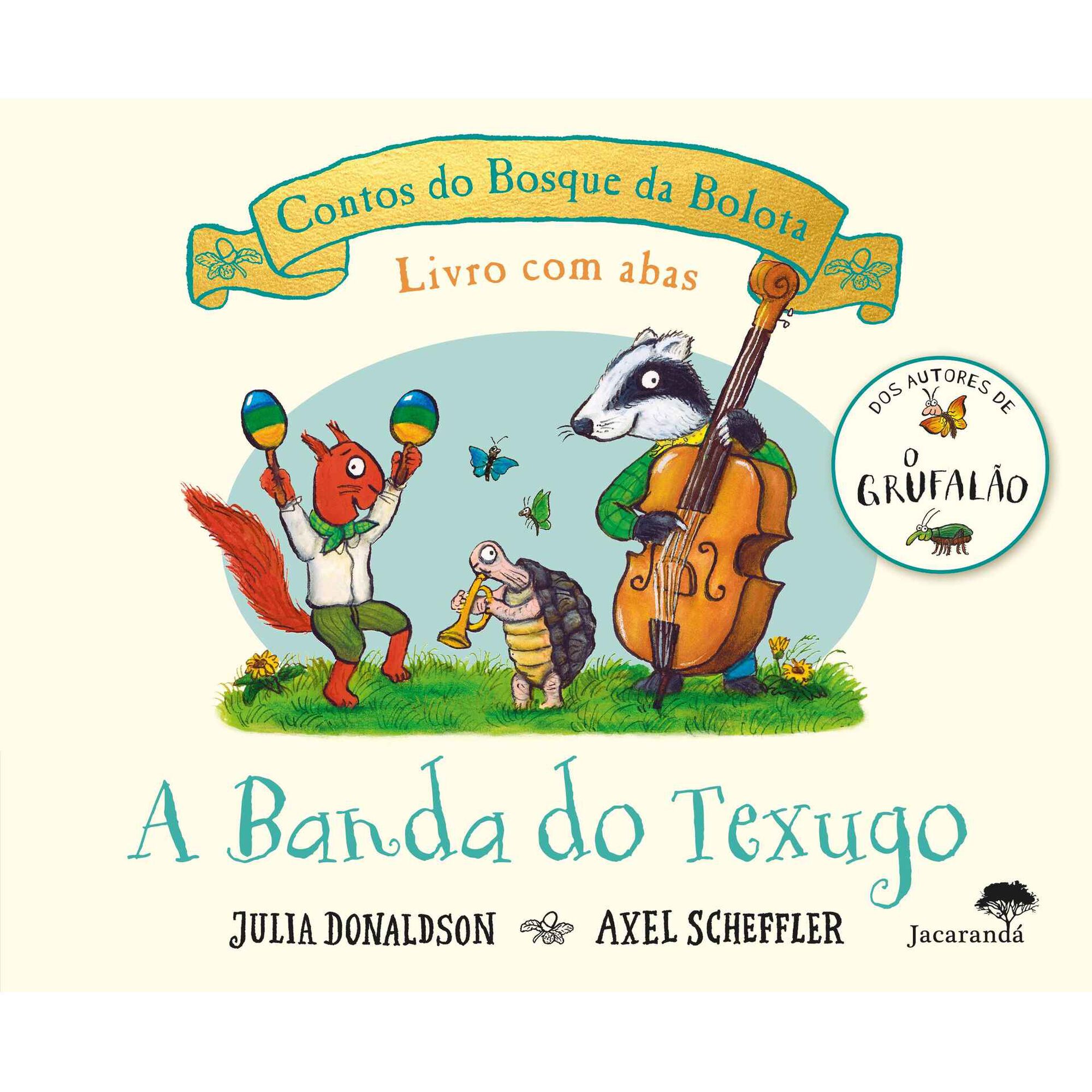 Contos do Bosque da Bolota - A Banda do Texugo