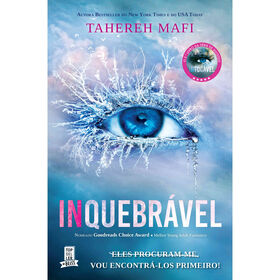 Inquebr&aacute;vel de Tahereh Mafi