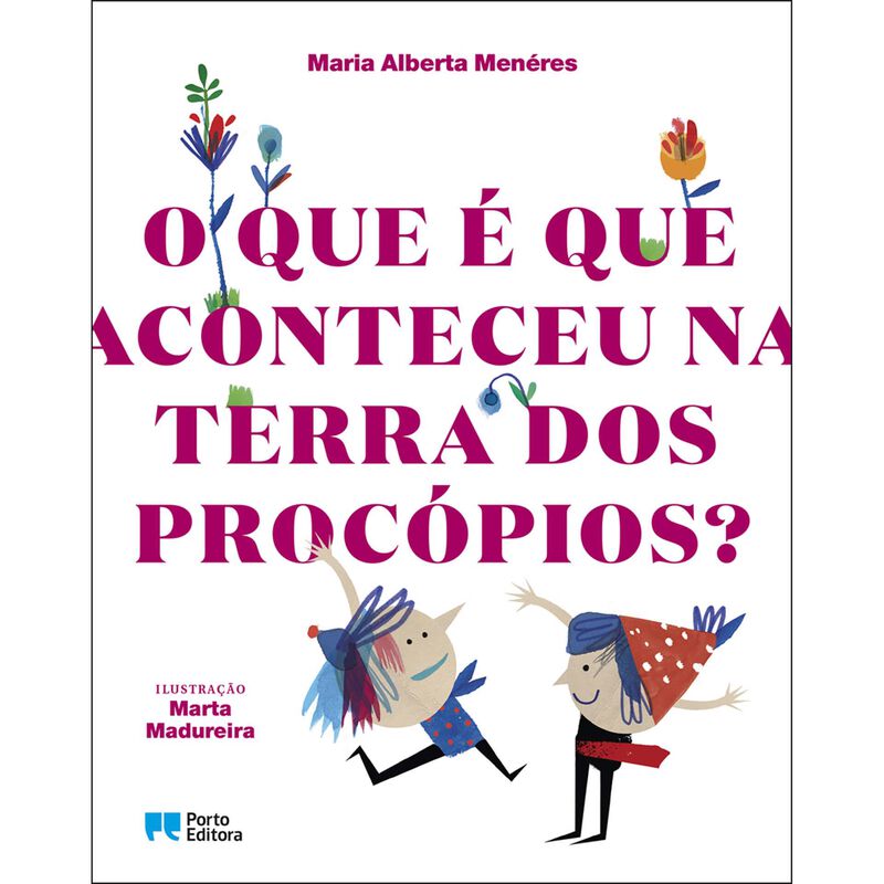 O Que é Que Aconteceu na Terra dos Procópios? de Maria Alberta Menéres