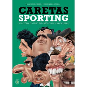 Caretas do Sporting de Pedro Ribeiro Ferreira e Lu&iacute;s Miguel Pereira