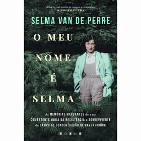 O Meu Nome &eacute; Selma de Selma van de Perre