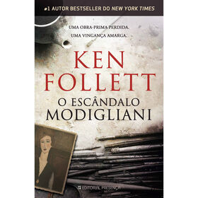 O Esc&acirc;ndalo Modigliani de Ken Follett