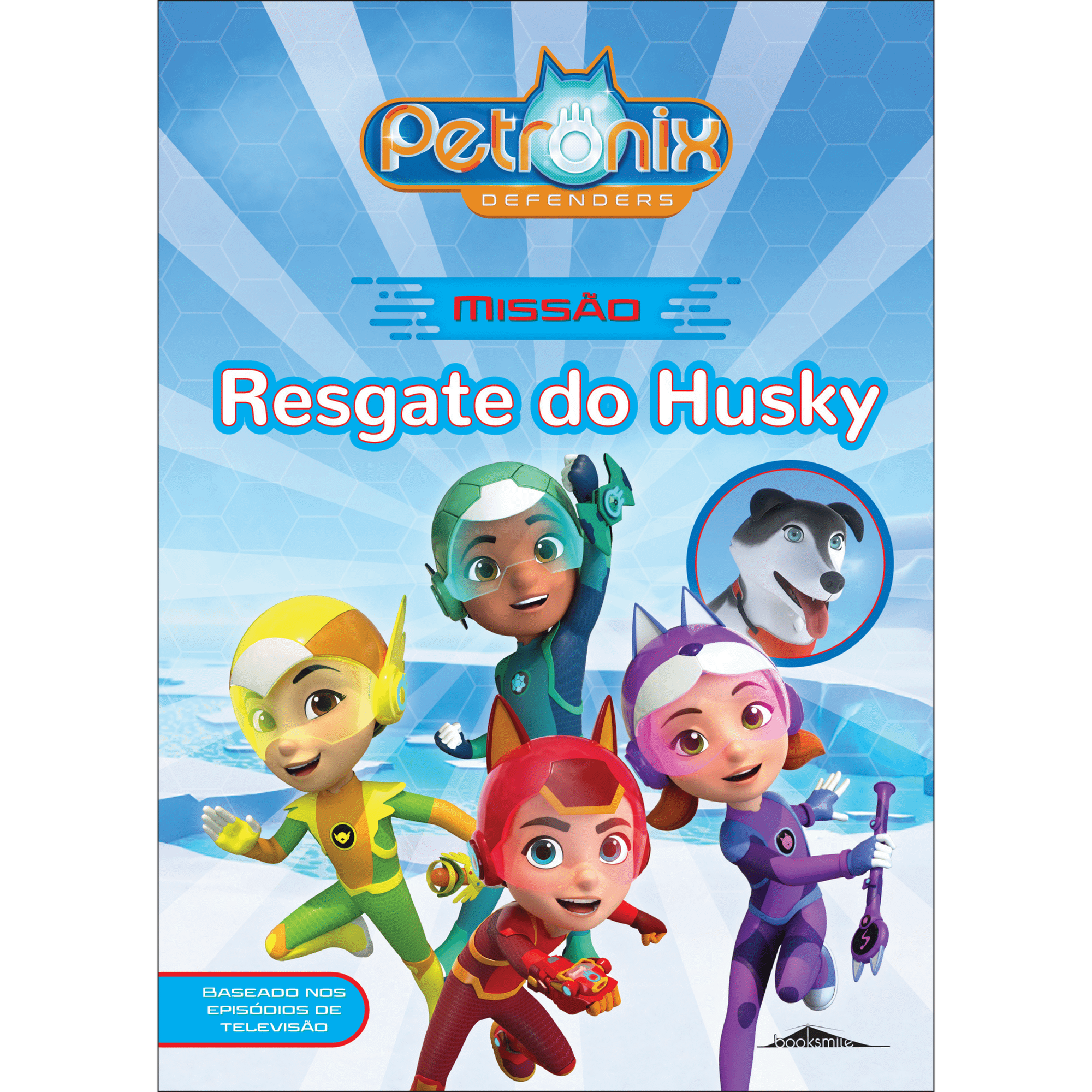 Petronix Defenders: Missão - Resgate do Husky