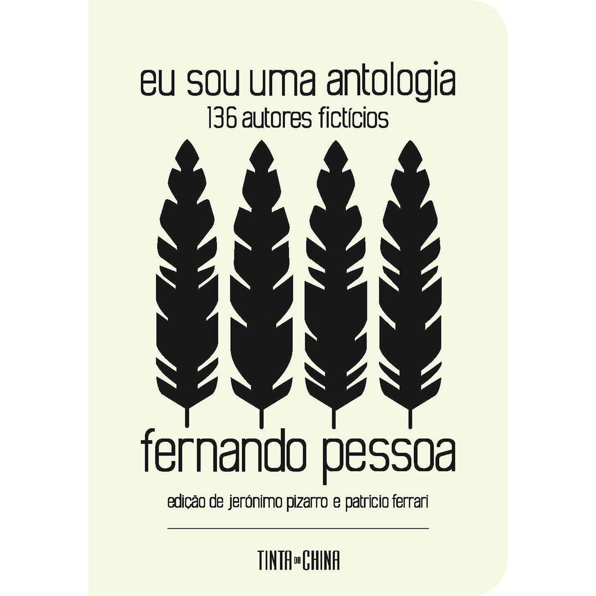 Eu Sou Uma Antologia de Fernando Pessoa