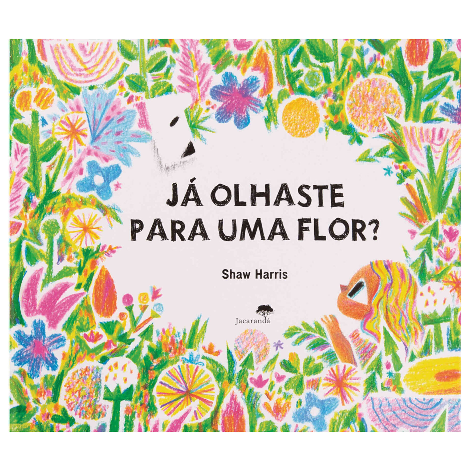 Já Olhaste para uma Flor?