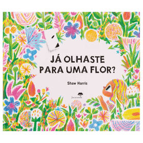 J&aacute; Olhaste para uma Flor? de Shawn Harris