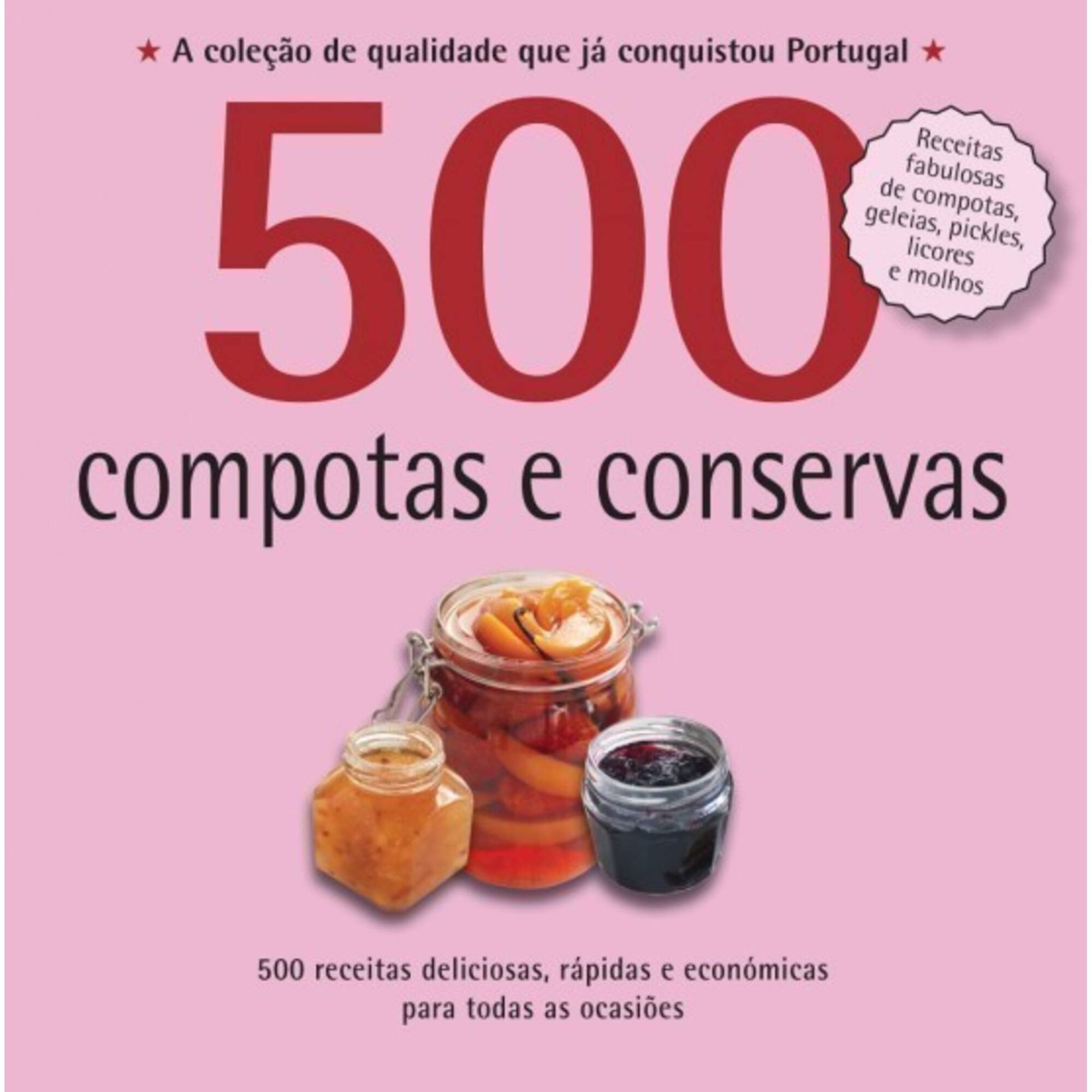 500 Receitas - Compotas e Conservas