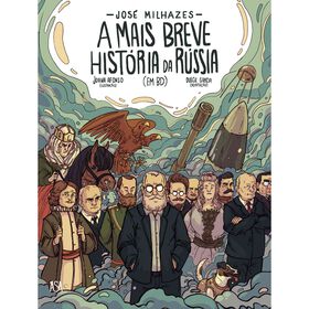 A Mais Breve Hist&oacute;ria da R&uacute;ssia de Jos&eacute; Milhazes