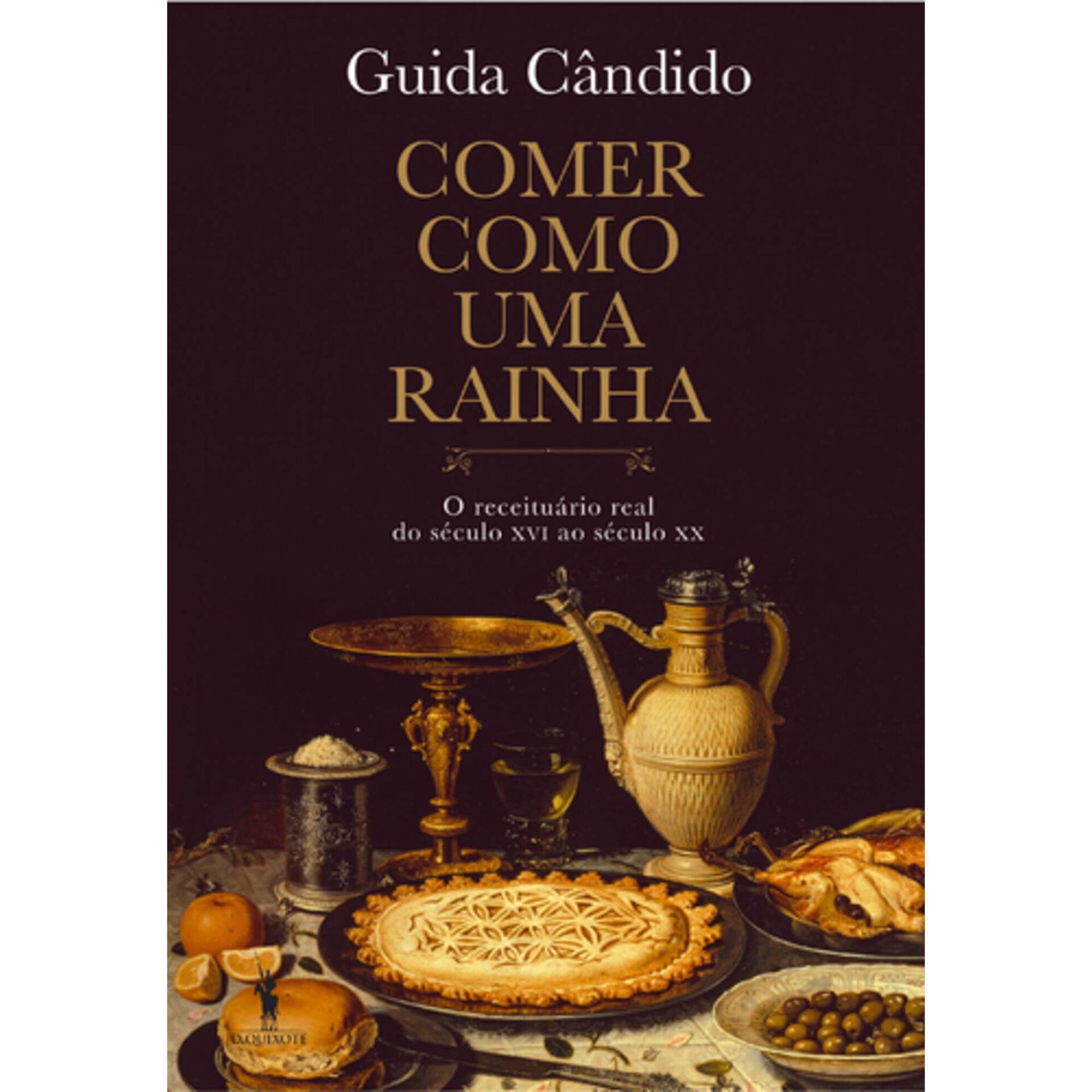 Comer Como Uma Rainha de Guida C&acirc;ndido