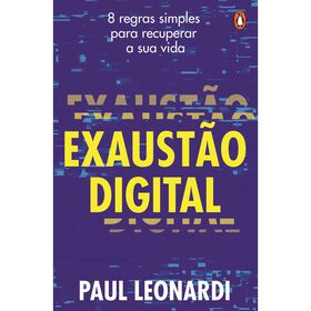 Exaust&atilde;o Digital de Paul Leonardi