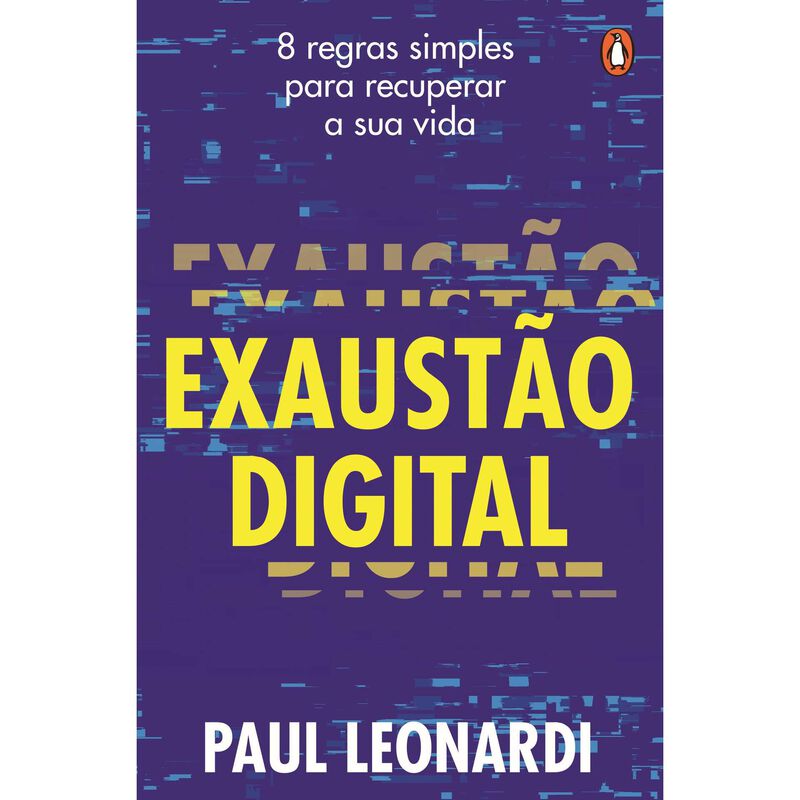 Exaustão Digital de Paul Leonardi