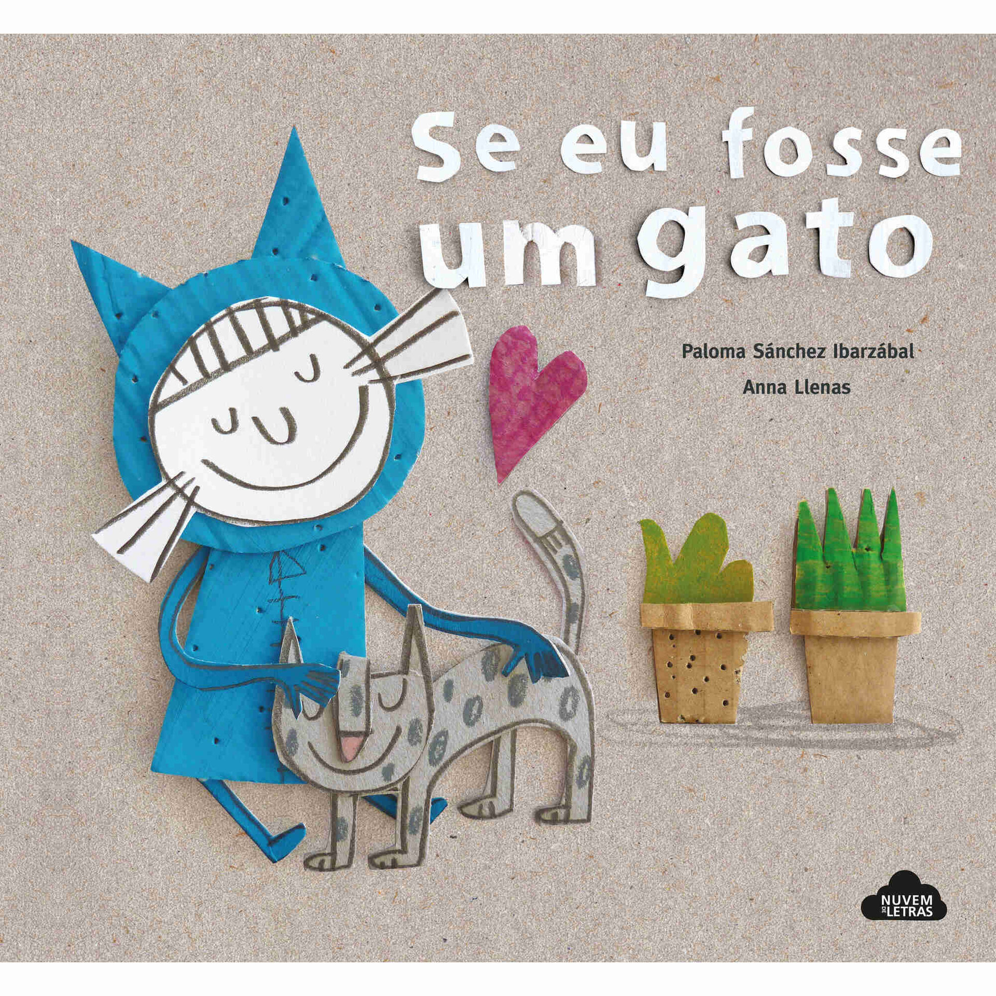 Se Eu Fosse um Gato