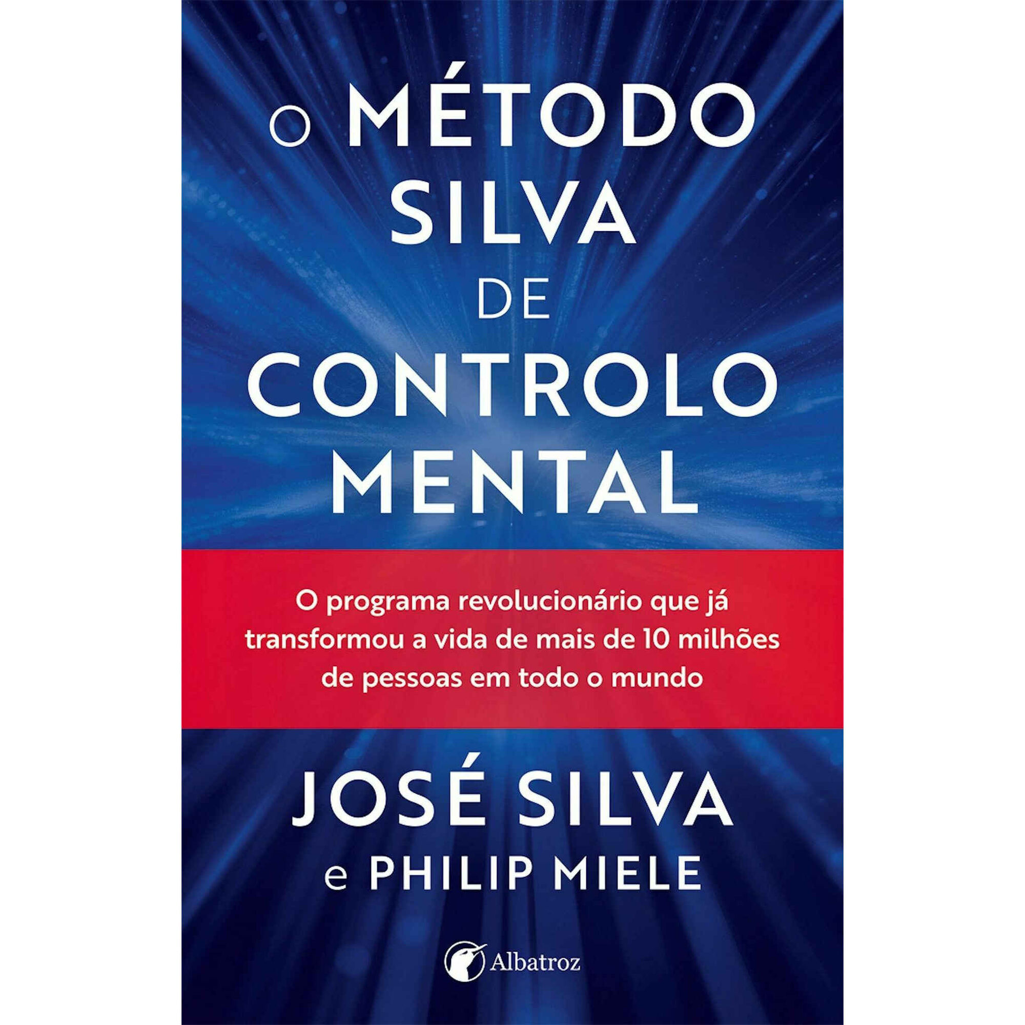 O Método Silva de Controlo Mental