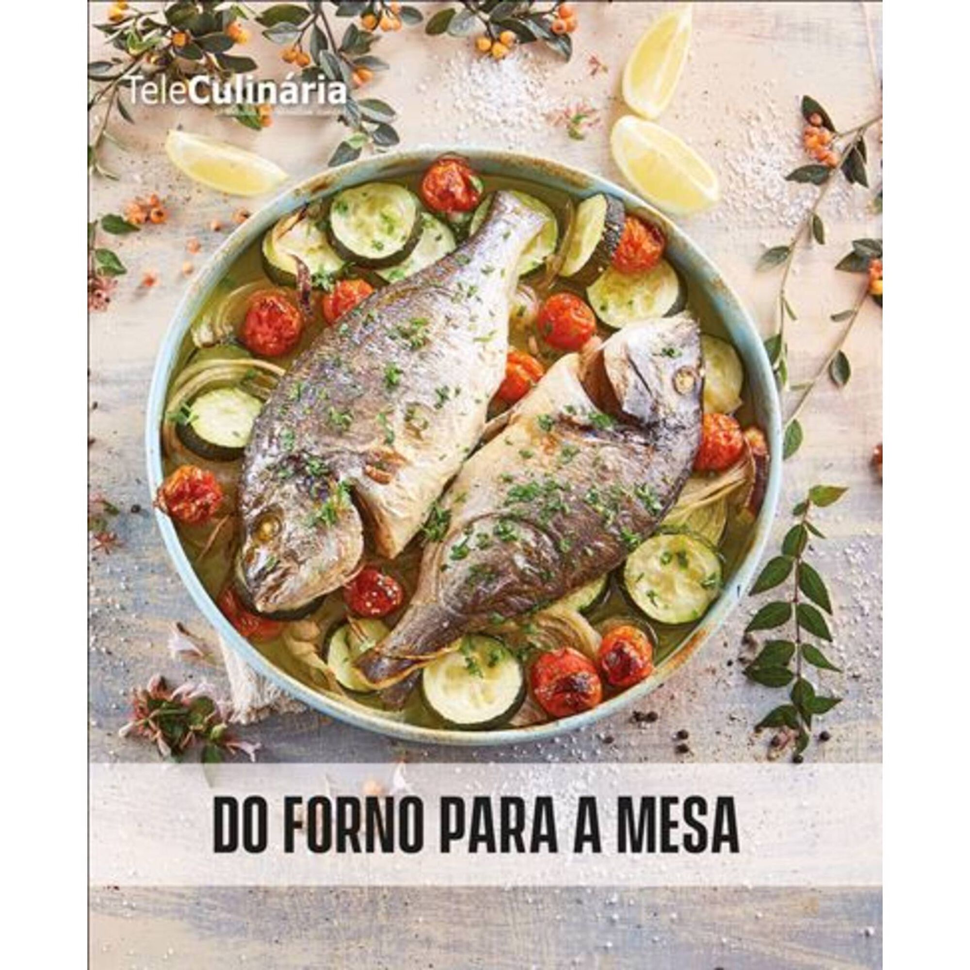 Do Forno para a Mesa