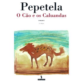 O C&atilde;o e os Caluandas (Livro de Bolso) de Pepetela