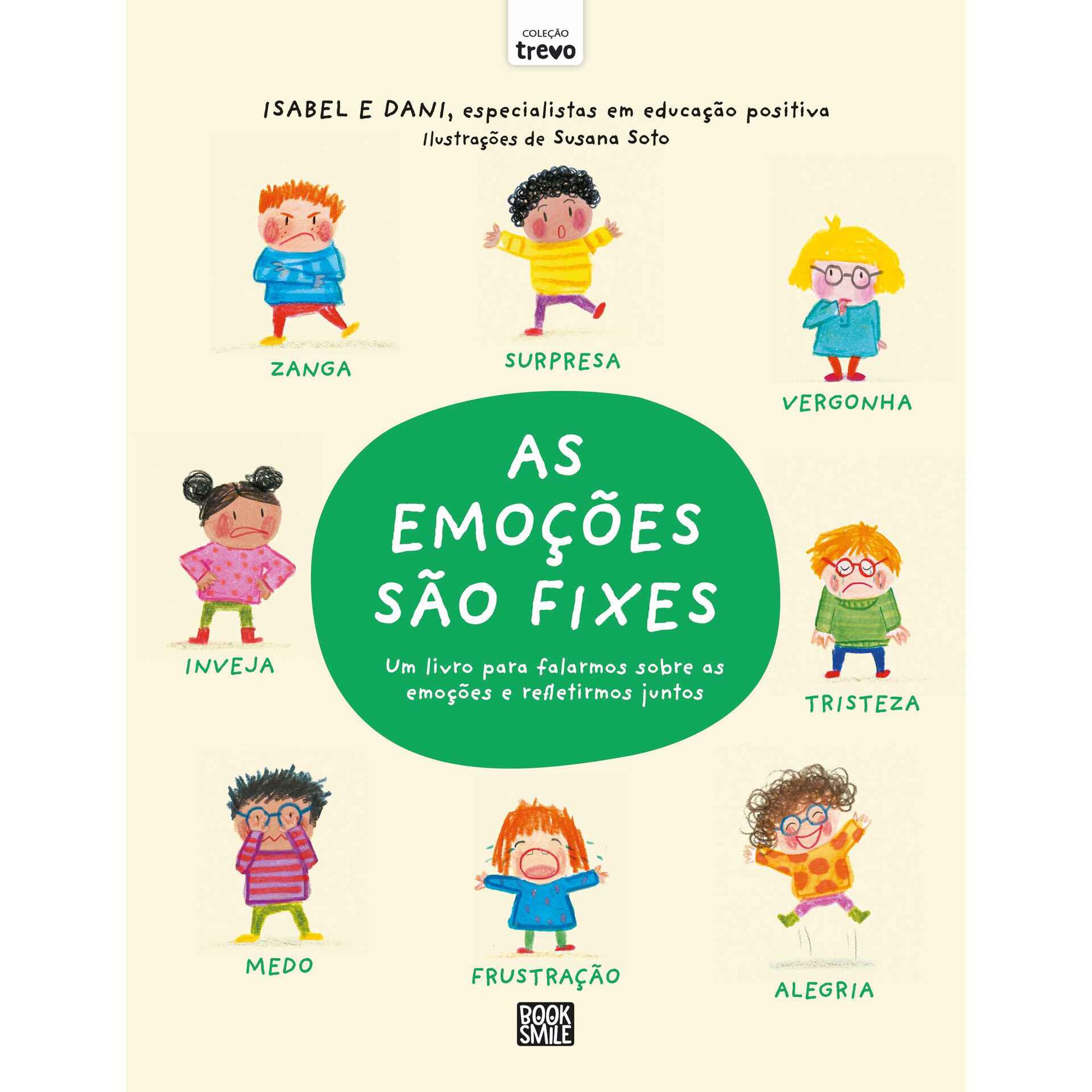 As Emo&ccedil;&otilde;es S&atilde;o Fixes!