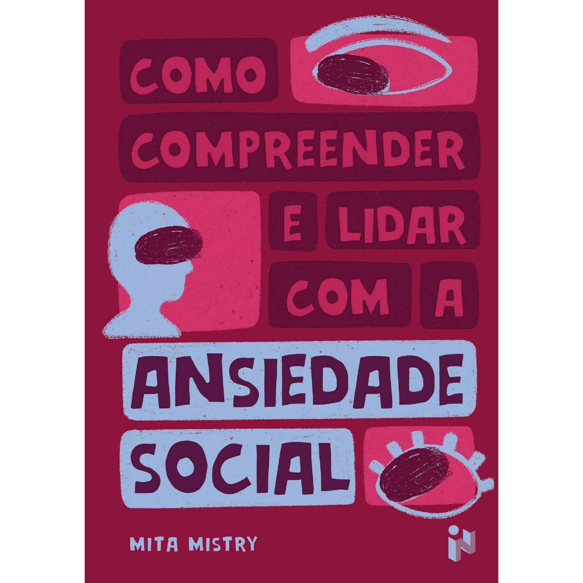 Como Compreender e Lidar com a  Ansiedade Social